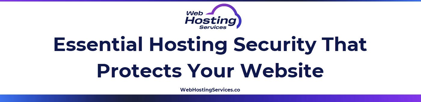 Text-based image outlining hosting security features like encryption firewalls and malware scanning.