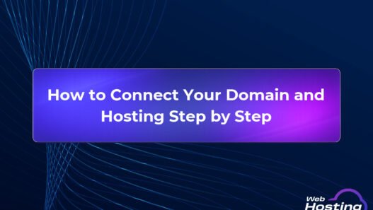 How to Connect Domain and Hosting Easily