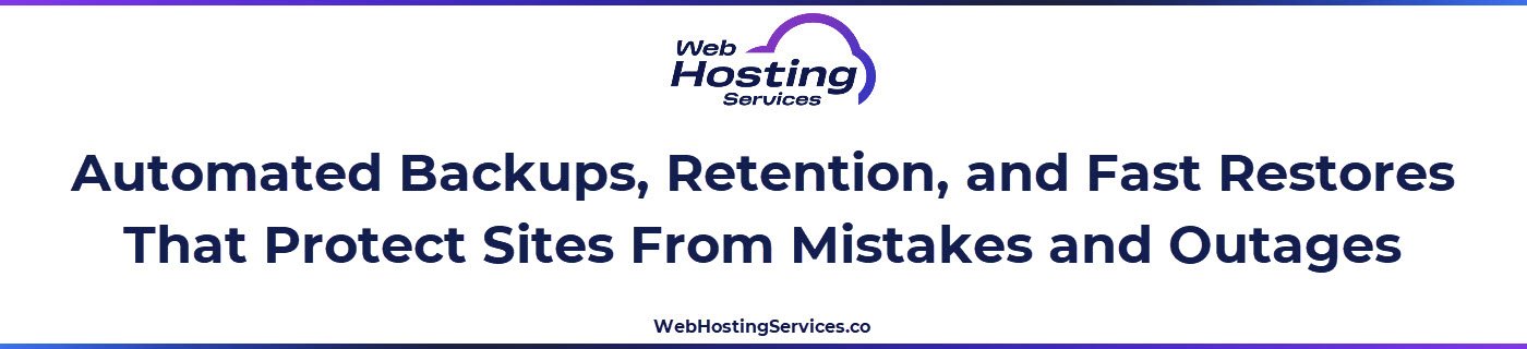 This section explains backup frequency, retention windows, restore speed, and what varies by hosting plan.