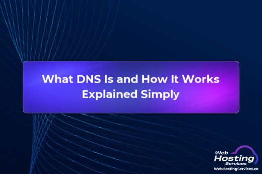 What DNS Is and How It Works Explained Simply