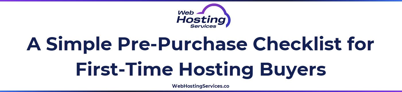 This section provides a practical pre-purchase checklist for beginners evaluating web hosting providers, covering renewal pricing, SSL, backups, email hosting, money-back guarantees and upgrade options.