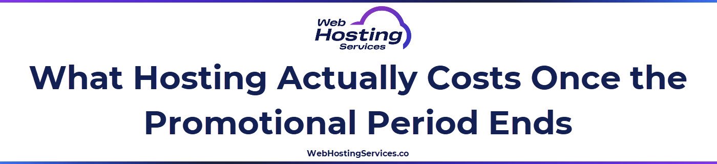 This section explains how web hosting introductory pricing works, how renewal rates are typically two to four times higher, and how to calculate the true two-year cost of any hosting plan before committing.