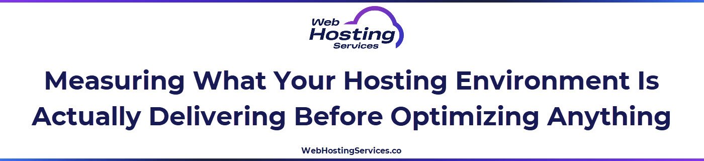This section explains how to establish a hosting speed baseline by measuring TTFB and Core Web Vitals using field data from PageSpeed Insights and Google Search Console before making any changes.