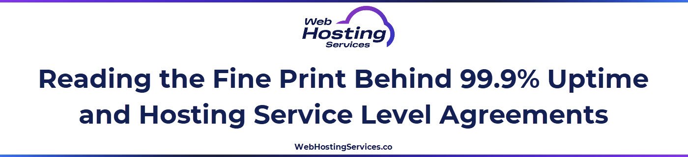 This section explains what hosting uptime guarantees and service level agreements actually mean in terms of real downtime hours per year and what exclusions typically reduce their value.