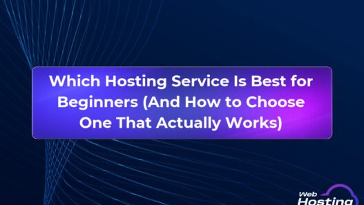 Learn which web hosting service is best for beginners, what features actually matter for a first website, what to avoid and how to choose a plan you will not regret when it renews.
