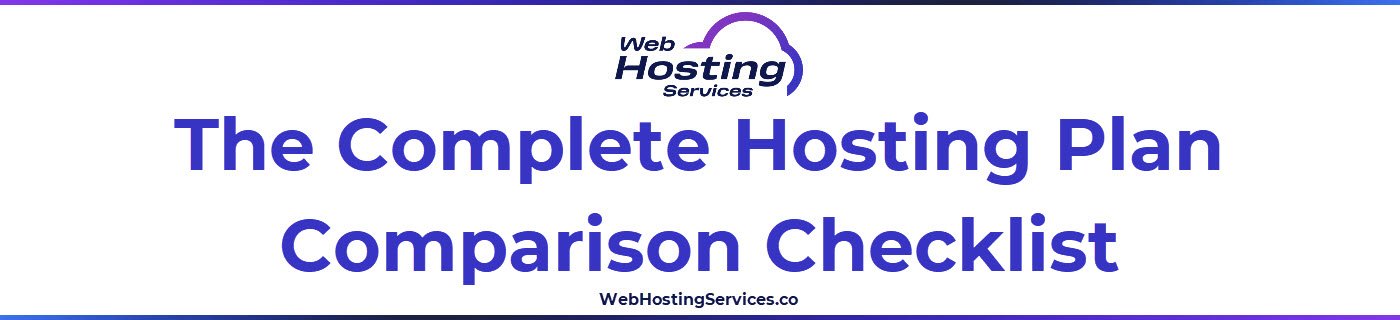 This section contains the complete hosting plan comparison checklist organized into six groups for evaluating two shortlisted hosting plans side by side covering cost, SLA, support, infrastructure, features and security.