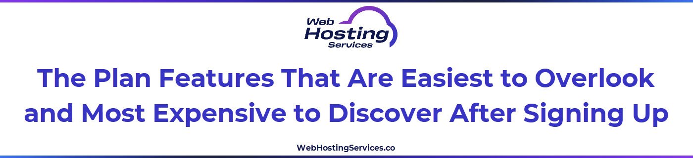 This section explains how to compare commonly overlooked hosting plan features including email hosting availability, staging environments, upgrade paths, migration assistance and control panel quality between two shortlisted plans.